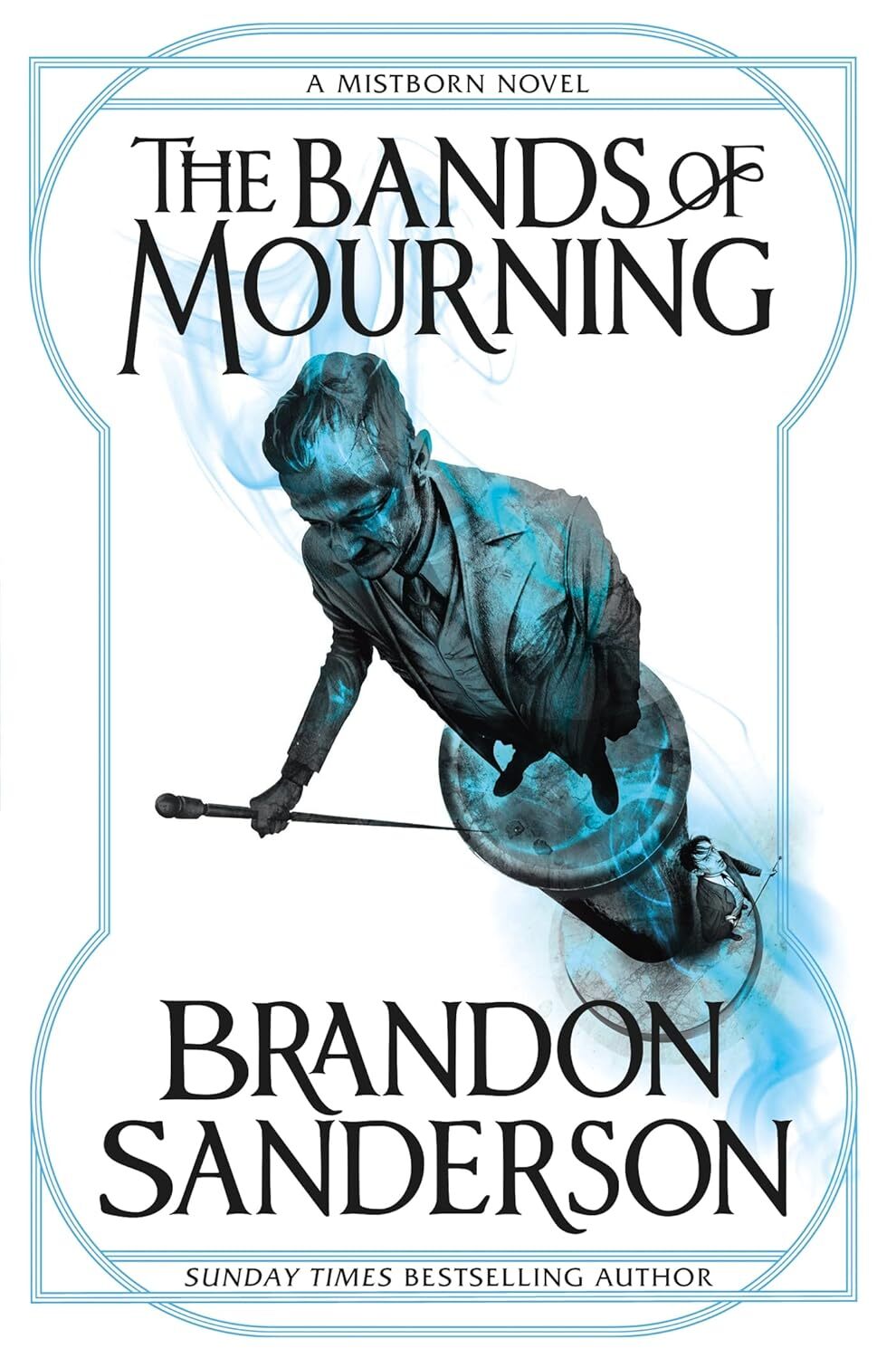 Bands of Mourning (The Wax & Wayne Series 3)